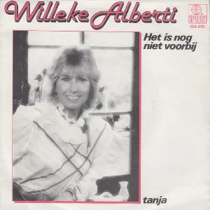 Pochette de Het is nog niet voorbij / Tanja de Willeke Alberti