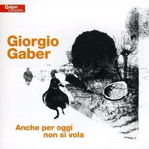 Pochette de Anche per oggi non si vola de Giorgio Gaber