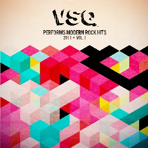 Pochette de VSQ Performs Modern Rock Hits 2011, Vol. 1 de Vitamin String Quartet