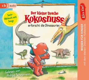 Pochette de Der kleine Drache Kokosnuss erforscht die Dinosaurier de Ingo Siegner - Philipp Schepmann