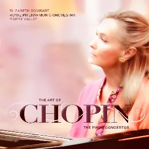 Pochette The Art of Chopin: The Piano Concertos