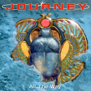 Pochette de All the Way de Journey