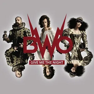 Pochette de Give Me The Night de BWO