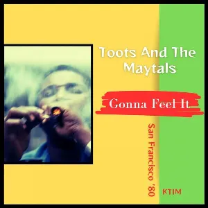 Pochette de Gonna Feel It: San Francisco ’80 de Toots & The Maytals