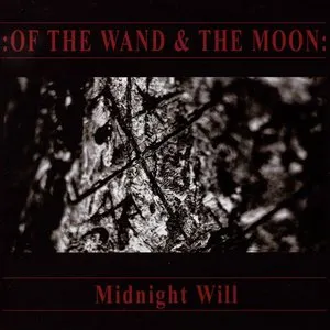 Pochette de Midnight Will de :Of the Wand & the Moon: