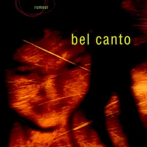 Pochette de Rumour de Bel Canto