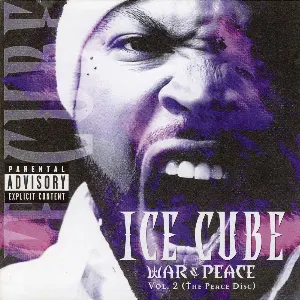 Pochette de War & Peace, Vol. 2: The Peace Disc de Ice Cube
