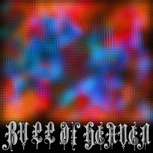 Pochette de 178: For the Devil Taught Thee All, Chief Full Nigh Thy Heart de Bull of Heaven