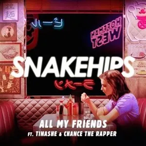 Pochette de All My Friends de Chance the Rapper - Snakehips