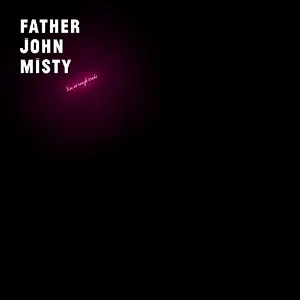 Pochette de Live at Rough Trade de Father John Misty