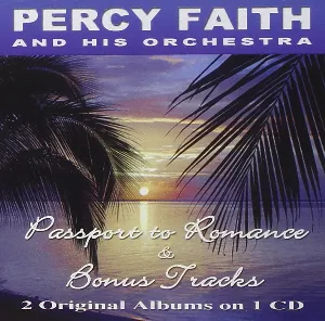 Pochette de Passport to Romance & Bonus Tracks de Percy Faith - Percy Faith Orchestra