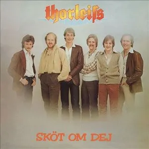 Pochette de Sköt Om Dej de Thorleifs