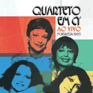 Pochette de Fortaleza, 1983 (ao Vivo) de Quarteto em Cy