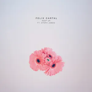 Pochette de Keep Up de Felix Cartal