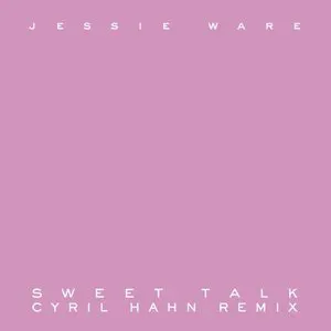 Pochette de Sweet Talk (Cyril Hahn Remix) de Jessie Ware