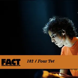 Pochette FACT Mix 182: Four Tet