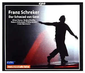 Pochette de Der Schmied Von Gent de Robert-Schumann-Philharmonie - Frank Beermann - Franz Schreker