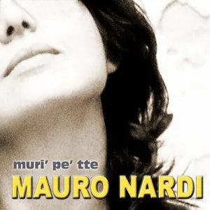 Pochette de Muri' pe' tte de Mauro Nardi