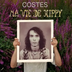 Pochette de Ma Vie De Hippy de Jean-Louis Costes