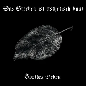 Pochette de Das Sterben ist ästhetisch bunt de Goethes Erben