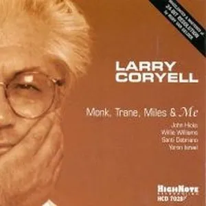 Pochette de Monk, Trane, Miles & Me de Larry Coryell