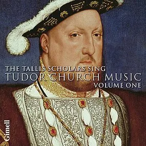 Pochette de The Tallis Scholars Sing Tudor Church Music, Volume 1 de The Tallis Scholars