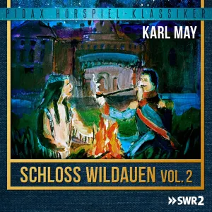Pochette de Schloss Wildauen – Vol. 2 de Karl May