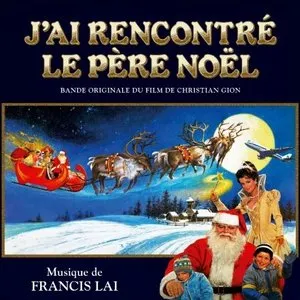Pochette de J'ai rencontré le Père Noël de Francis Lai