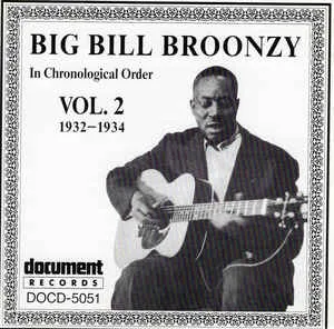 Pochette de Complete Recorded Works In Chronological Order, Volume 2 (1932-1934) de Big Bill Broonzy