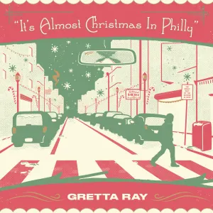 Pochette de It’s Almost Christmas in Philly de Gretta Ray