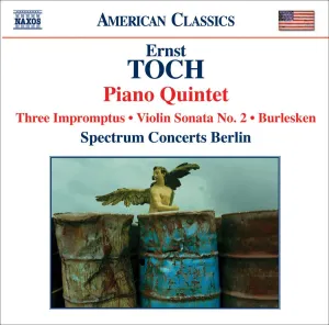Pochette de Piano Quintet / Three Impromptus / Violin Sonata No. 2 / Burlesken de Ernst Toch