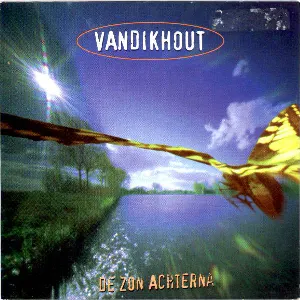 Pochette de De zon achterna de Van Dik Hout
