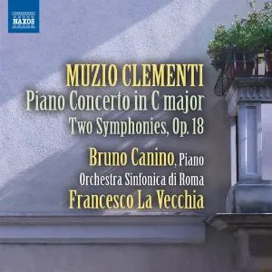 Pochette de Piano Concerto In C Major / Two Symphonies, Op. 18 de Muzio Clementi - Orchestra sinfonica di Roma - Bruno Canino - Francesco La Vecchia