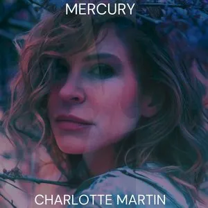 Pochette de Mercury de Charlotte Martin