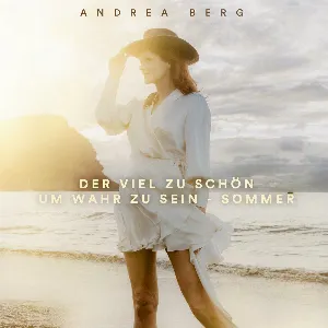 Pochette de Viel zu schön um wahr zu sein - Sommer de Andrea Berg