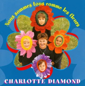 Pochette de Nous sommes tous comme les fleurs de Charlotte Diamond