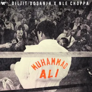 Pochette de Muhammad Ali de NLE Choppa - Diljit Dosanjh