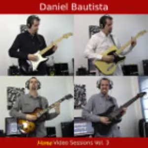 Pochette de Home Video Sessions Vol. 3 de Daniel Bautista