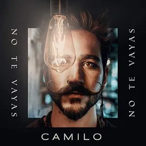Pochette de No te vayas de Camilo