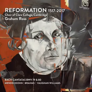 Pochette de Reformation, 1517-2017 de Choir of Clare College, Cambridge - Graham Ross