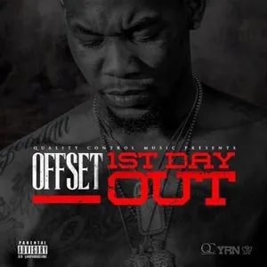 Pochette de First Day Out de Offset