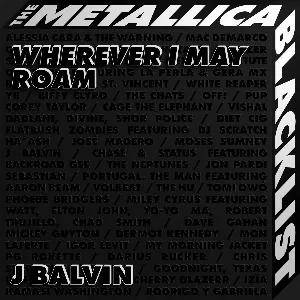 Pochette de Wherever I May Roam de J Balvin