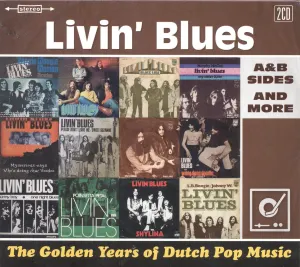 Pochette de The Golden Years of Dutch Pop Music (A&B Sides and More) de Livin’ Blues