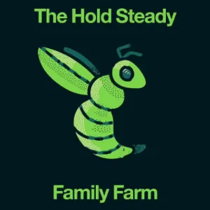 Pochette de Family Farm de The Hold Steady