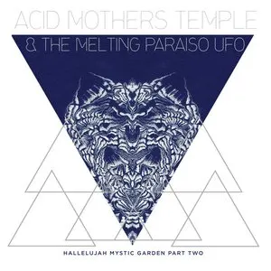Pochette de Hallelujah Mystic Garden Part Two de Acid Mothers Temple & The Melting Paraiso U.F.O.