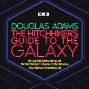 Pochette de The Hitchhiker’s Guide to the Galaxy: The Complete Radio Series de Douglas Adams