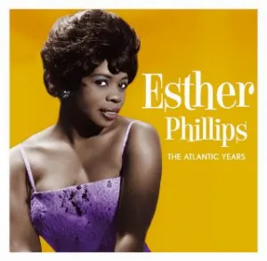 Pochette de The Atlantic Years de Esther Phillips
