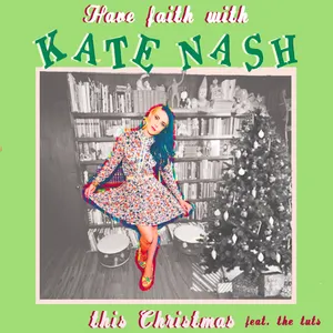 Pochette Have Faith With Kate Nash This Christmas