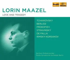 Pochette de Love and Tragedy de Sergei Prokofiev - Manuel de Falla - Hector Berlioz - Rundfunk‐Sinfonieorchester Berlin - Nikolai Rimsky‐Korsakov - Pyotr Ilyich Tchaikovsky - Igor Stravinsky - Berliner Philharmoniker - Lorin Maazel