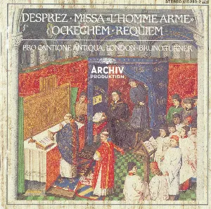 Pochette de Desprez: Missa «L’Homme arme» / Ockeghem: Requiem de Bruno Turner - Johannes Ockeghem - Pro Cantione Antiqua - Josquin des Prez